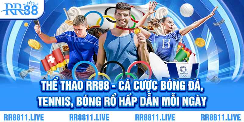 Thể thao RR88 - Cá cược đa dạng các bộ môn hấp dẫn mỗi ngày